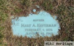 Mary A Haverman