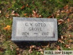 C. W. Otto Grove