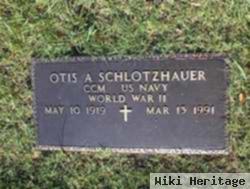 Otis A. Schlotzhauer