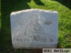 Walter V Waiss, Sr