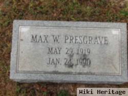 Max W. Presgrave