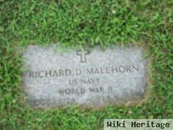 Richard D Malehorn