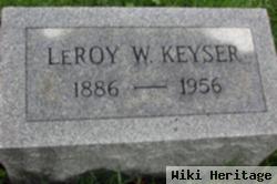 Leroy W Keyser