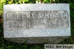 Robert A. Heath