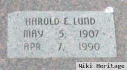 Harold E. Lund