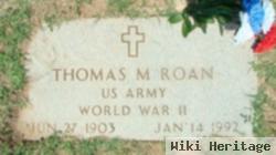 Thomas M. Roan