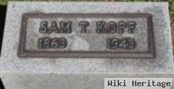 Sam T Kopf