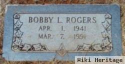 Bobby L. Rogers