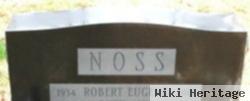 Robert Eugene Noss