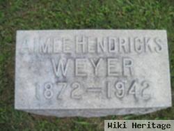 Aimee Hendricks Weyer