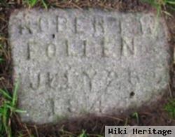 Robert R Follen