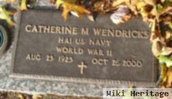 Catherine M. Wendricks