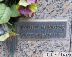 Esthle M. Bigler