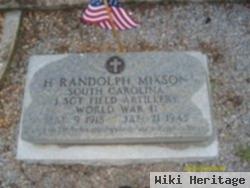 H Randolph Mixson