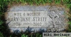 Mary Jane Streff