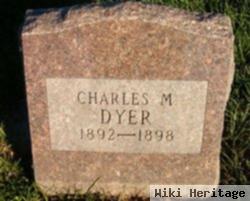 Charles M Dyer