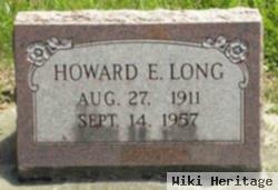 Howard E Long