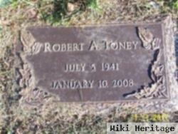 Robert A Toney