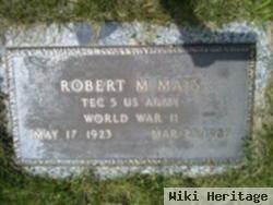 Robert M Mays