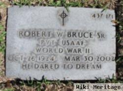 Robert W Bruce, Sr