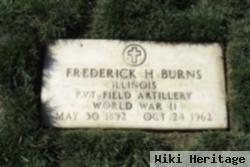 Frederick H Burns