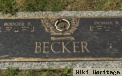 Rodger E Becker