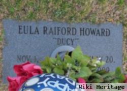 Eula B "ducy" Raiford Howard