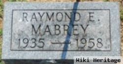 Raymond E. Mabrey