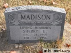 Sherry E Madison