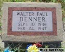 Walter Paul Denner