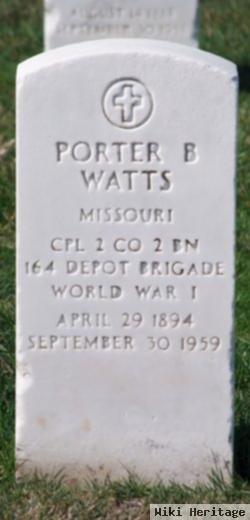 Porter B Watts