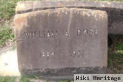 William A Dose