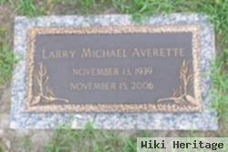 Larry Michael "mickey" Averette