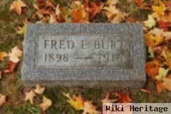 Fred E Burt