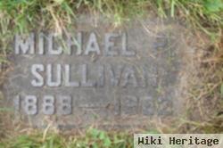 Michael P Sullivan