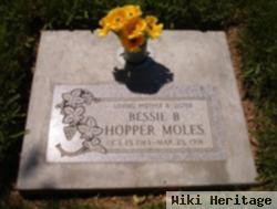 Bessie Bee Hopper Moles