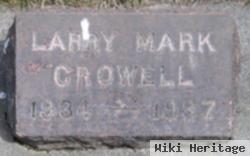 Larry Mark Crowell