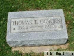 Thomas E Ogburn