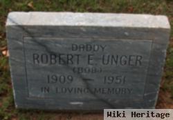 Robert Edwin "bob" Unger