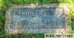 Marion E Petrie