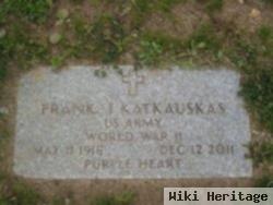 Frank J Katkauskas