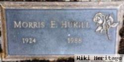 Morris E Hukill