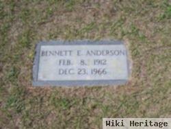 Bennett E. Anderson