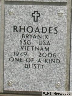 Bryan Keith "dusty" Rhoades