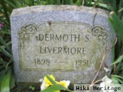 Dermoth S Livermore