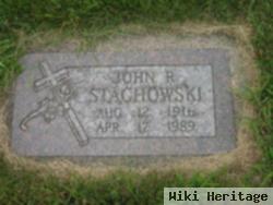 John R. Stachowski