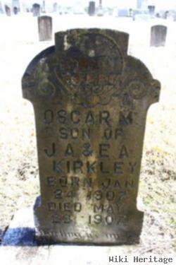 Oscar M Kirkley