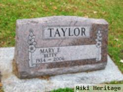 Mary E "betty" Taylor