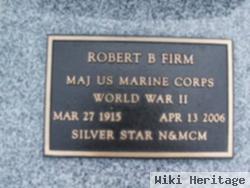 Robert B. Firm