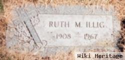 Ruth M. Illig